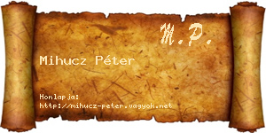 Mihucz Péter névjegykártya